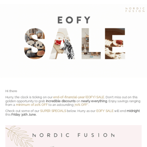 FINAL DAYS of our EOFY SALE
