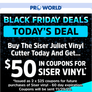 Today's Deal - Get $50 in Siser Vinyl with a Juliet Cutter Purchase