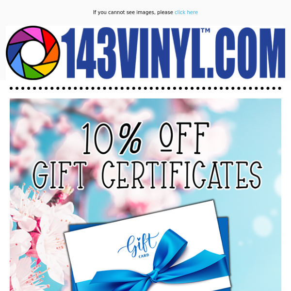 Start Shopping with 10% Off Gift Certificates!