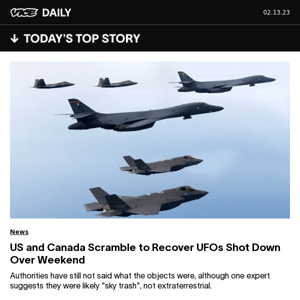 US and Canada Scramble to Recover UFOs Shot Down Over Weekend