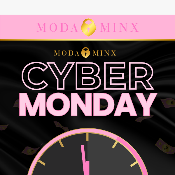 CYBER MONDAY FINAL CALL ⏰