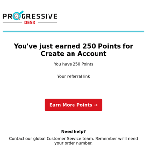 You've just earned 250 Points for Create an Account