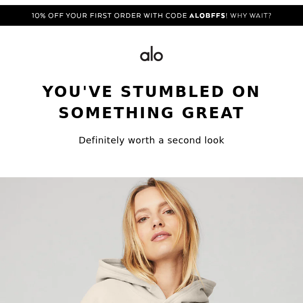 Alo Yoga, you've stumbled on something great