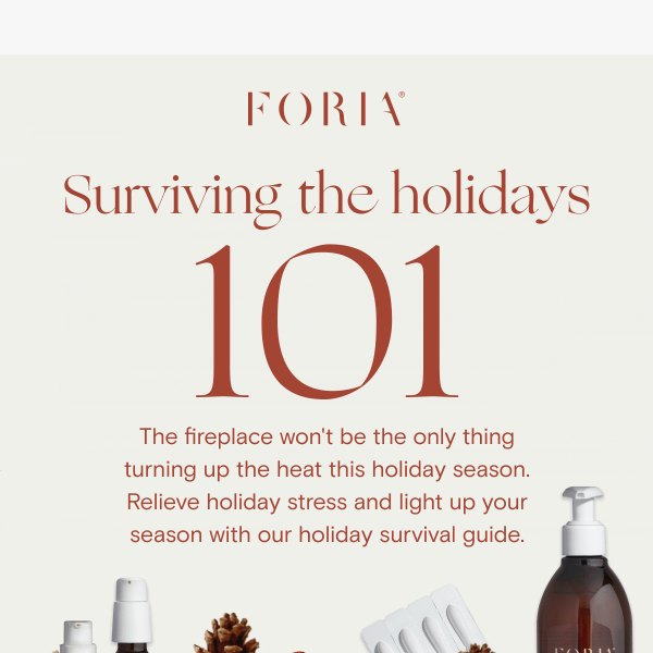 Survive the holidays with Foria