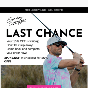 Last Chance For 15% OFF!