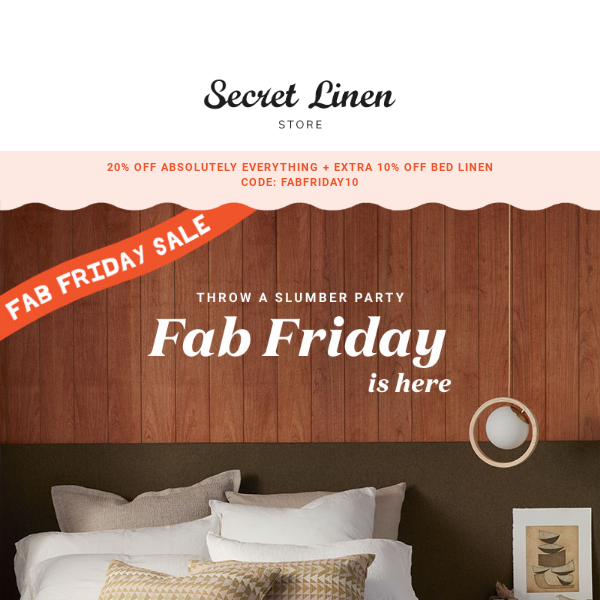 Shhh...our Fab Friday sale is here