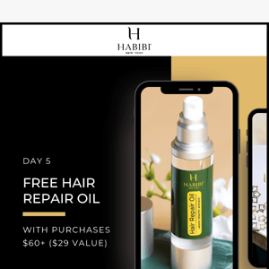 Day 5 Gift: FREE Hair Repair Oil!