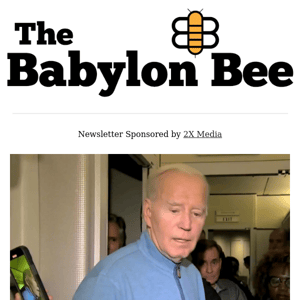 The Babylon Bee has been on fire lately XD - Imgflip