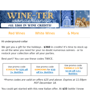 $360 of Wine Credits are Yours!