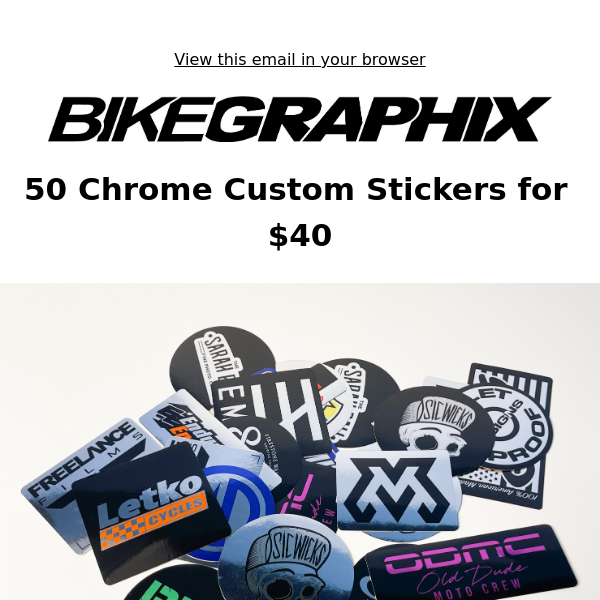 50 Chrome Custom Stickers For $40