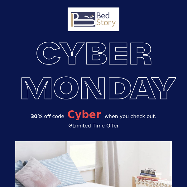 BedStory Cyber Monday - Celebrate with Deals!