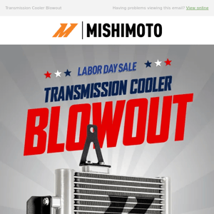 Labor Day Transmission Cooler Blowout!