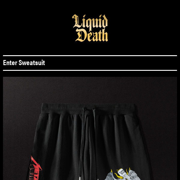 Liquid Death x Metallica Sweatshirt and Shorts