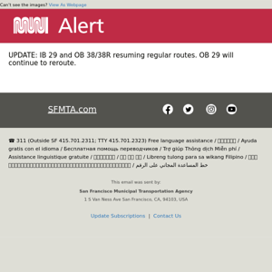UPDATE: IB 29 and OB 38/38R resuming regular routes. OB 29 will continue to reroute.