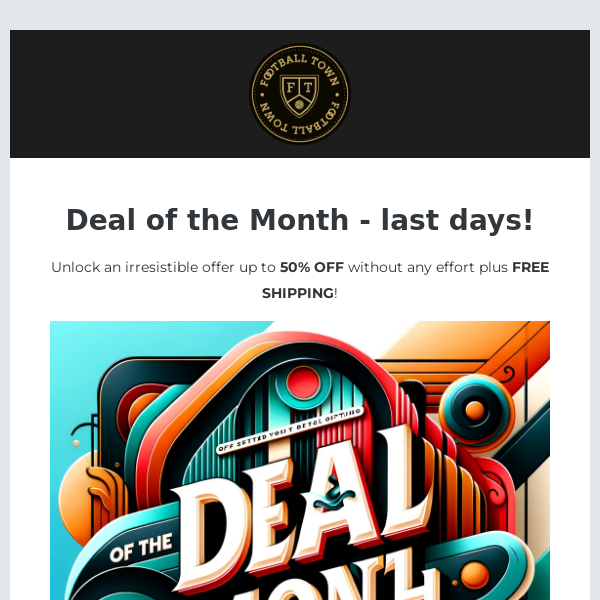 Deal of the Month last days 🧨