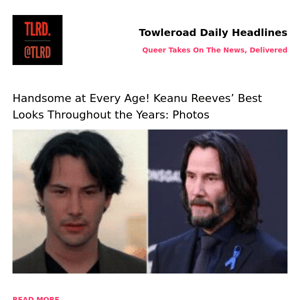 👥 Handsome at Every Age! Keanu Reeves’ Best Looks Throughout the Years: Photos | Towleroad Gay News | 2023-05-07