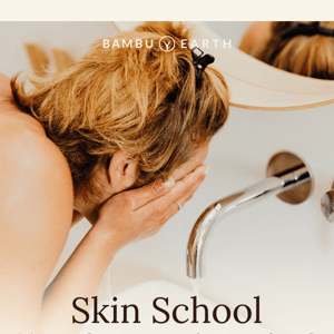 Skin School: Essential Oils - Bambu Earth