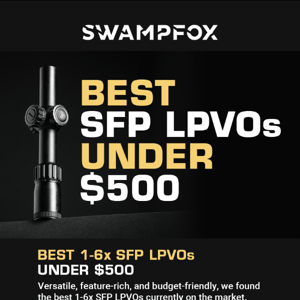 Best LPVOs Under $500