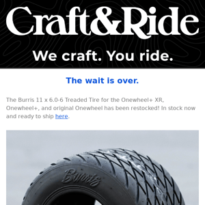Restock Alert: Burris Treaded Tire for Onewheel+ XR™
