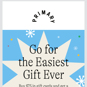 Last-minute gift cards available (earn $25 when you give $75!)