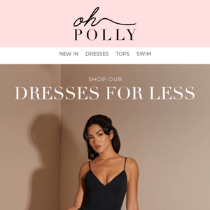 Dresses for Less Now Live