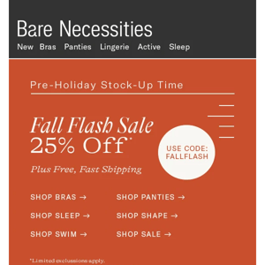 FALL FLASH SALE! Save 25% On 1000s Of Styles!