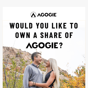 Would you like to own a share of AGOGIE?