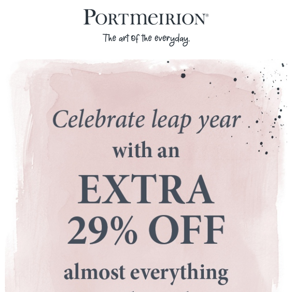 Celebrate Leap Day With 29% Off For One Day Only