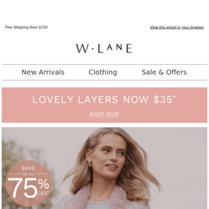 Layer Up For Only $35*
