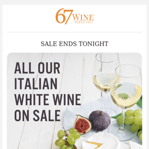Last Day All Italian Whites On Sale! Plus, Best Price on NZ Sauvignon!