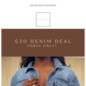 $30 Denim Deal 🤍