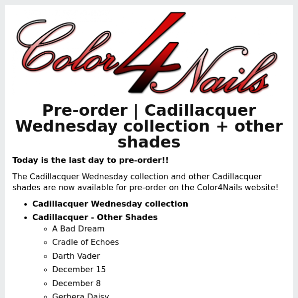 LAST DAY to pre-order the Cadillacquer Wednesday collection & other shades!