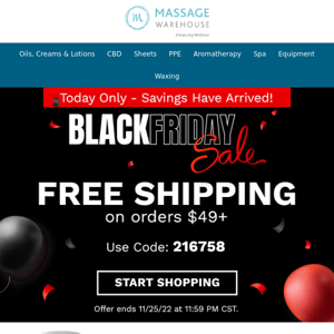 The Wait is Over BLACK FRIDAY IS HERE!