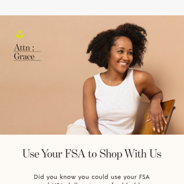 Use Your FSA With Us.