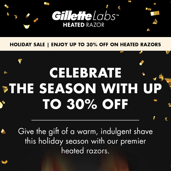 🎁 Unwrap up to 30% OFF a warm shave! 🔥