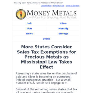 More States Consider Sales Tax Exemptions for Precious Metals as Mississippi Law Takes Effect