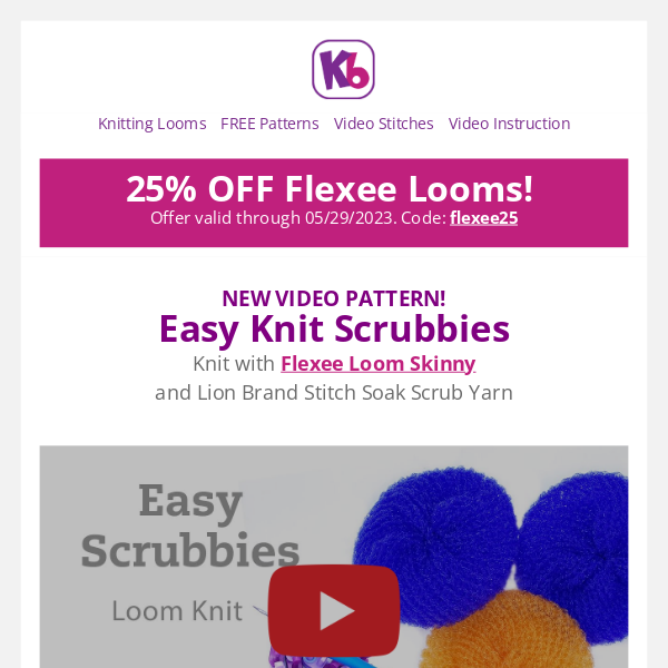 Learn to knit Scrubbies video + 25% Off Flexee Looms! - KB Looms