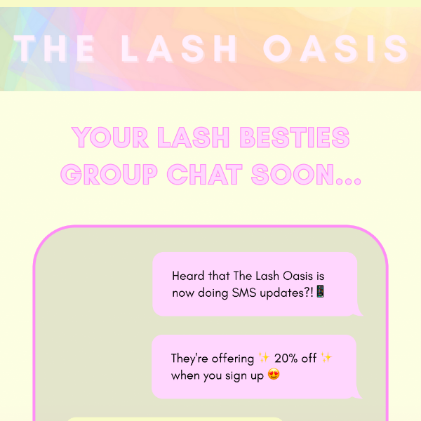 Unlock 20% Savings with Lash Oasis!