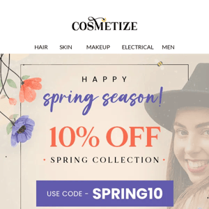 Celebrate Spring with 10% Savings | Hurry up | Shop Now