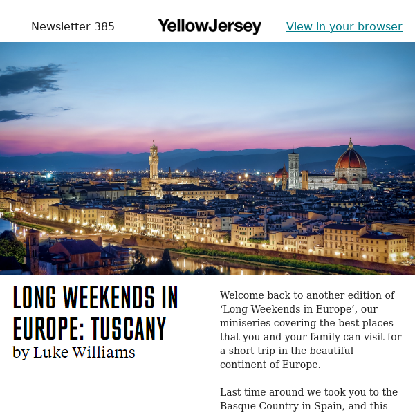 Long Weekends in Europe: Tuscany