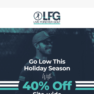 40% Off Site-wide!