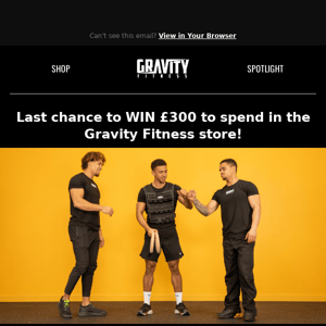 Your last chance to WIN £300 ⏰