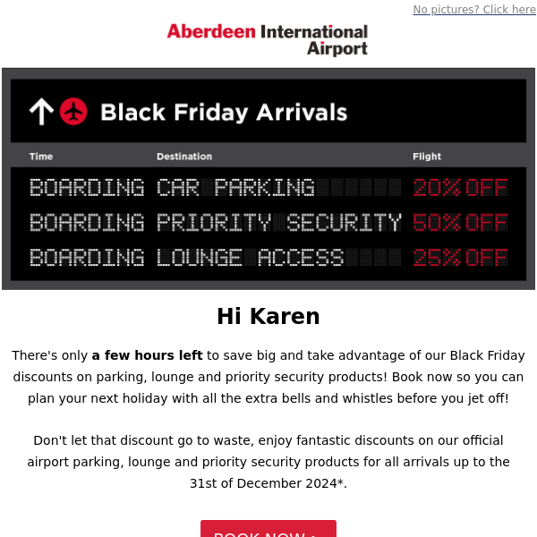 Last chance - your exclusive Black Friday discount ends today Aberdeen Airport ✨