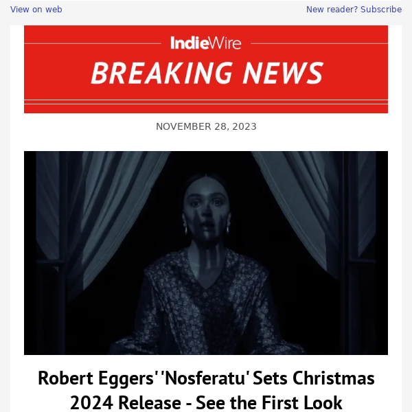 Robert Eggers' 'Nosferatu' Sets Christmas 2024 Release — See the First Look