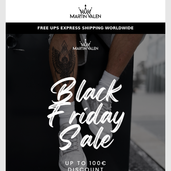Black Friday! Up to 100€ Discount