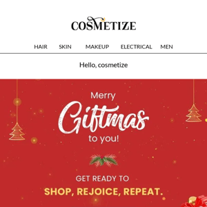 Hi Cosmetize, Biggest Christmas Sale | Sneak Peek 💥