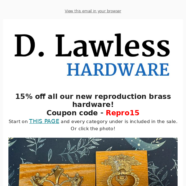 15% off New Reproduction Hardware & a Knob for a Quarter!