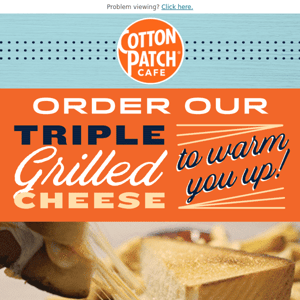 CHEESE the day with our NEW Triple Grilled Cheese Sandwich