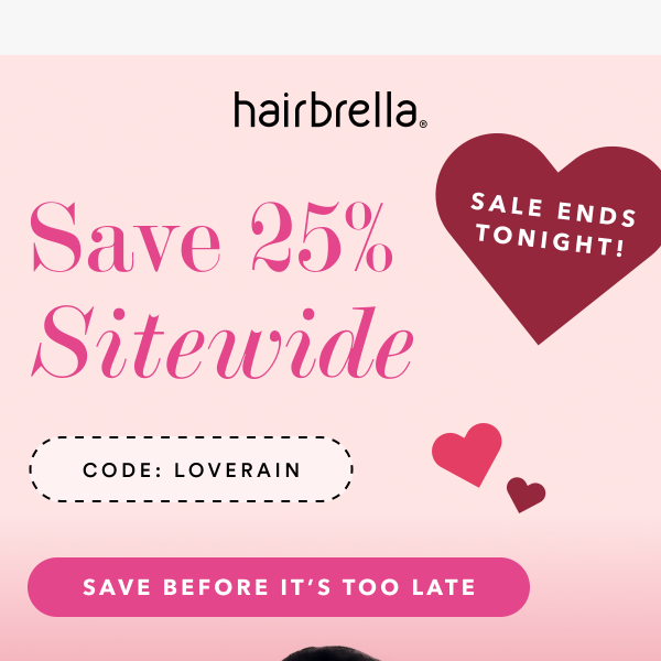 Final Hours: Sweeten Valentine's Day with Hairbrella! 💕