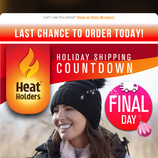 Last day to get your gifts on time, Heat Holders.* 🎁 🚚